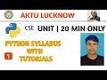 PYTHON PROGRAMMING AKTU UNIT 1 CSE 4TH SEMESTER Python Programming SyllybusWise whole unit