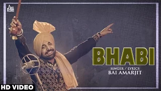 Bhabi | Official Music Video |   Bai Amarjit | Songs 2016 | Jass Records