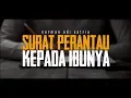 Download Lagu SURAT PERANTAU KEPADA IBUNYA | Puisi Norman Adi Satria
