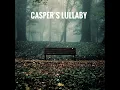 Casper's Lullaby