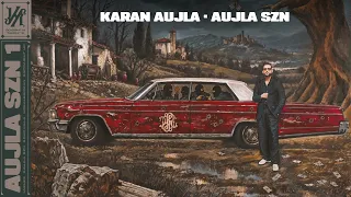 Aujla Szn (Official Audio) Karan Aujla  | Mxrci  | Aujla Szn 1