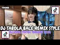 Download Lagu DJ TABOLA BALE REMIX STYLE THAILAND VIRAL TIKTOK TERBARU 2025 YANG KALIAN CARI !!