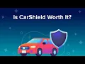 Is CarShield Worth It Review