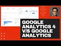 Google Analytics 4 vs Google Analytics - Tutorial for Beginners