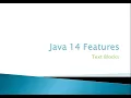 Java14 New Features Text Blocks Feature