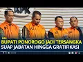 Lagu Bupati Ponorogo Sugiri Sancoko Ditetapkan KPK sebagai Tersangka Suap Jabatan hingga Gratifikasi