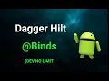 Binds Annotation in Hilt Simplifying Dependency Injection in Android Dev No Limit