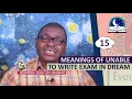 15 MEANING OF UNABLE TO WRITE EXAMS IN DREAM - Dream About Exams