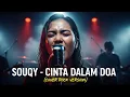Download Lagu SOUQY- CINTA DALAM DOA | COVER ROCK VERSION (Cover By Darung_Ka)