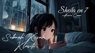 sheila on 7 sebuah kisah klasik anime cover