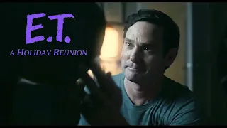 E T and Me - A Holiday Reunion 2019