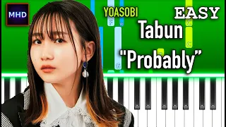 Download YOASOBI - Probably (Tabun) - Piano Tutorial [EASY] MP3