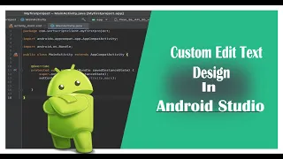 How to Design Custom Edit Text in a Android Studio