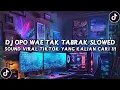 Download Lagu DJ OPO WAE TAK TABRAK YANG MENJADI PENGHALANG TREND VELOCITY | DJ TRESNO TEKANE MATI VIRAL TIKTOK