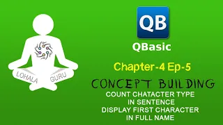 QBasic Chapter - 4 Ep5 Concept Building Library Function String Nepali Tutorial LohalaGuru