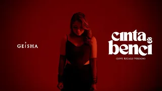 geisha cinta dan benci love recalls version official music video