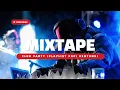 Lagu CLUB PARTY PLAYLIST PAPI KENTUNG | MIXTAPE