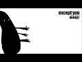 Download Lagu Minuit - Except You (Funk'n'SloCuts Remix)