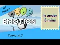 Emotion in Under 3 mins AP Psychology Unit 4 Topic 7 4 7