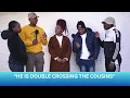 Download Lagu UYANGIJOLELA - HE IS DOUBLE CROSSING THE COUSINS