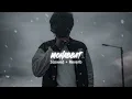 Mohabbat (𝙎𝙡𝙤𝙬𝙚𝙙 + 𝙍𝙚𝙫𝙚𝙧𝙗) - Kambi.