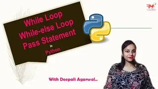 While Loop While-else Loop Pass Statement in Python PyCharm Hindi