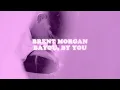 Download Lagu Brent Morgan - Bayou, By You (Lyric Video)