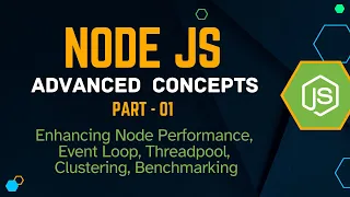 Node JS Advanced Concepts - Part 01
