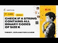 P 1461 Check If a String Contains All Binary Codes of Size K Leetcode Explanation with Example