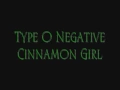 Download Lagu Type O Negative - Cinnamon Girl (with lyrics)