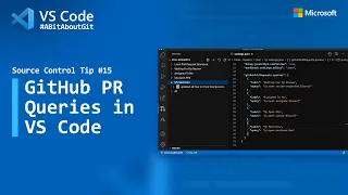 Source Control Tip 15 GitHub PR queries in VS Code