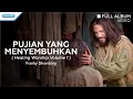 Download Lagu Pujian Yang Menyembuhkan (Healing Worship Vol. 1) - Franky Sihombing (full album video)