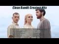 Download Lagu TOP Best Songs Of C.l.e.a.n B.a.n.d.i.t Full Album 2022 - Best Songs Playlist 2022