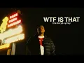 ThatBoyDayDay - Wtf Is That Exclusive Dir E Visuals