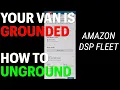 Amazon DSP Fleet Vehicle Grounded At Loadout How To Resolve