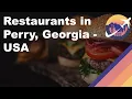 Restaurants in Perry Georgia - USA