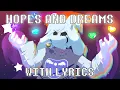 Download Lagu Hopes and Dreams With Lyrics | Undertale