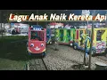 Download Lagu Lagu Anak Naik Kereta Api | kompilasi video Cantika naik odong odong kereta