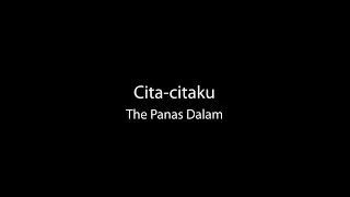 Download [Lirik] Cita-citaku - The Panas Dalam MP3