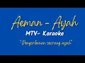 Download Lagu Aeman - Ayah (Karaoke) Sound HD