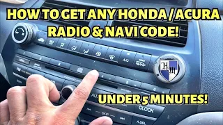 HOW TO GET THE RADIO NAVI CODE ON ANY HONDA OR ACURA CIVIC ACCORD TL TLX MDX TSX IN LESS 5 MINUTES