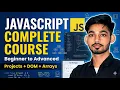 JavaScript Complete Course Beginner to Advanced DOM Arrays Objects Functions Projects