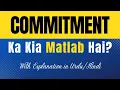 What Does Commitment Mean Commitment Meaning Explained in