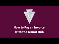 How to Pay an Invoice with the Permit Hub Indian Wells Self Service Portal Tutorial