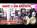 Download Lagu 1 JAM OM RAFISTA ACARA BPK TARIMAN DESA KEBAN 1
