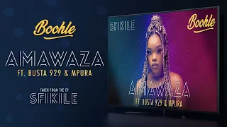 boohle amawaza ft busta 929 u0026 mpura official visualizer 
