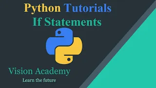 Python Tutorial - If Statements Condition