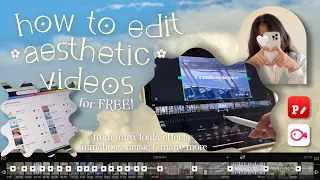 Download how to edit aesthetic videos (for free!) 🎬  intro, fonts, effects, animation \u0026 more ʕ •ᴥ•ʔ MP3