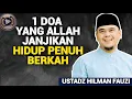 Lagu AMALKAN 1 DOA KUNCI HIDUP PENUH BERKAH - Ustadz Hilman Fauzi