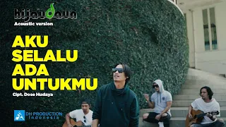 Download Hijau Daun - Aku Selalu Ada Untukmu ( Official Acoustic ) MP3
